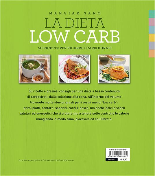 La dieta low carb. 50 ricette per ridurre i carboidrati - 2