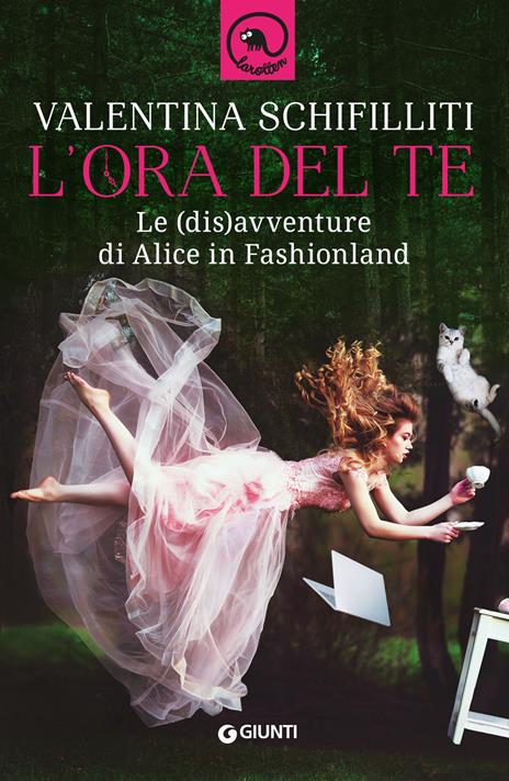 L' ora del te. Le (dis)avventure di Alice in Fashionland - Valentina Schifilliti - copertina