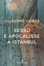 Sesso e apocalisse a Istanbul