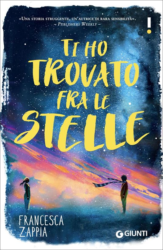 Ti ho trovato fra le stelle - Francesca Zappia - copertina