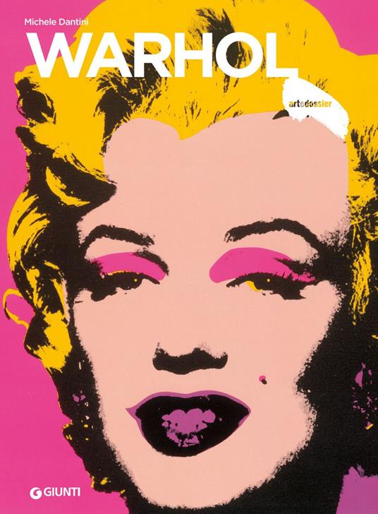 Warhol. Ediz. a colori - Michele Dantini - ebook