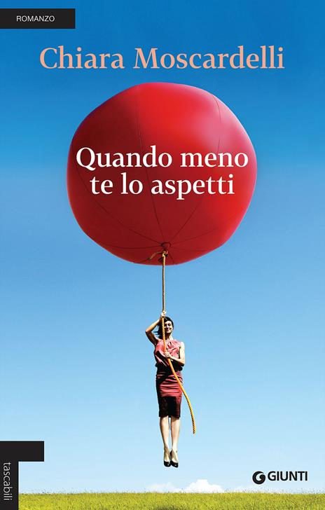 Quando meno te lo aspetti - Chiara Moscardelli - copertina