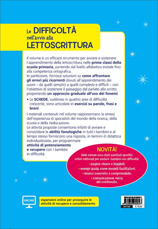 Le difficoltà nell'avvio alla lettoscrittura. Come affrontare gli errori ricorrenti lavorando con parole, frasi e brani. Con aggiornamento online - Emanuela Siliprandi,Claudio Gorrieri - 2