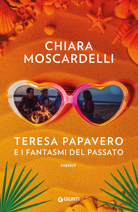 Teresa Papavero e i fantasmi del passato - Chiara Moscardelli - copertina