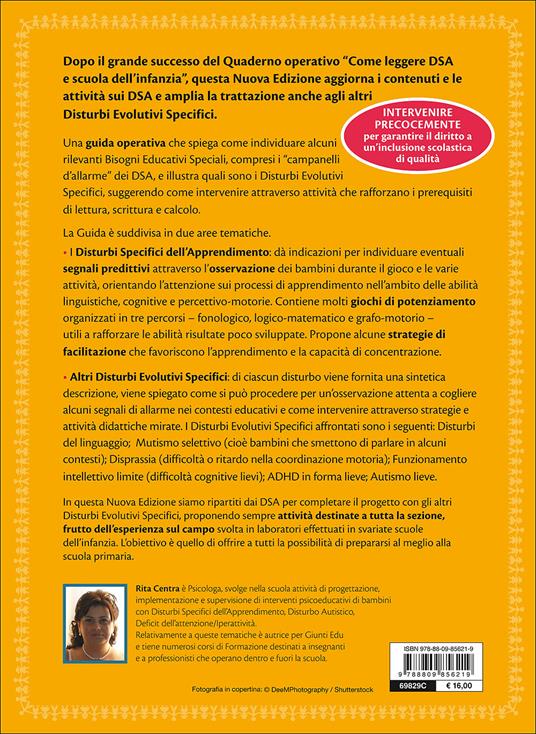 BES e DSA nella scuola dell'infanzia. Difficoltà e disturbi evolutivi specifici: cosa osservare e come intervenire. Attività ludiche per rafforzare i prerequisiti di lettura, scrittura e calcolo. Ediz. ampliata - Rita Centra - 2