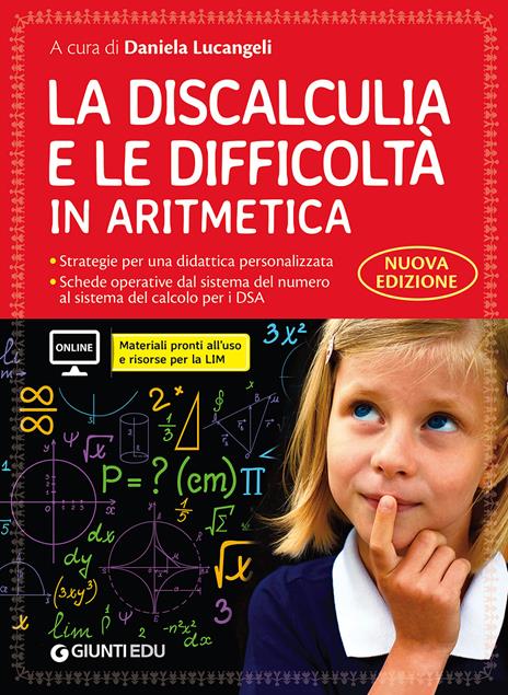 La discalculia e le difficoltà in aritmetica. Guida con workbook. Con espansione online - copertina