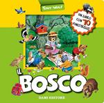 Il bosco. Ediz. a colori