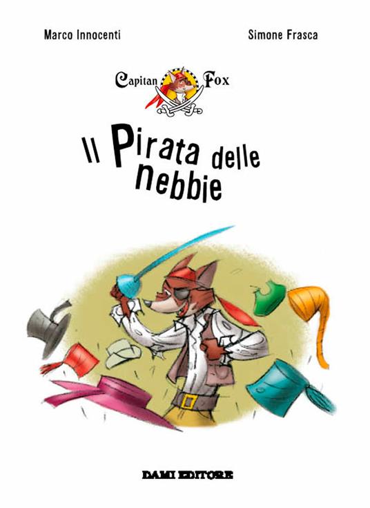 Il pirata delle nebbie. Capitan Fox. Vol. 1 - Marco Innocenti,Simone Frasca - 4