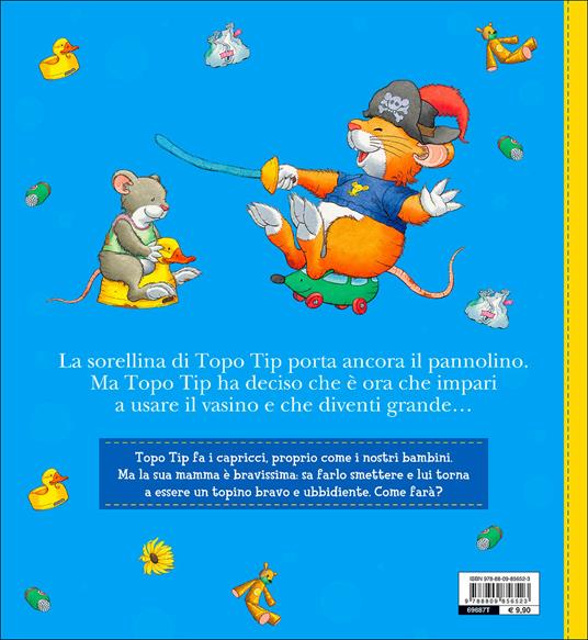 Ciao ciao, pannolino! Topo Tip. Ediz. a colori - Anna Casalis,Marco Campanella - 2