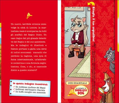 Il mistero della marmellata scomparsa. Le indagini di Sherlock Dog. Ediz. a colori - Renzo Mosca,Claudio Comini - 2