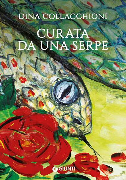 Curata da una serpe - Dina Collacchioni - ebook