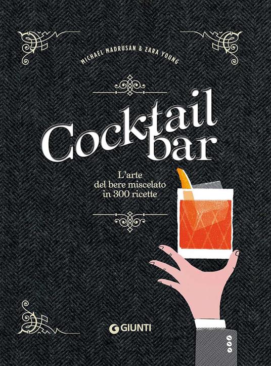  Il libro dei cocktail. Un manuale tecnico e creativo - Thireau,  Florian - Libri