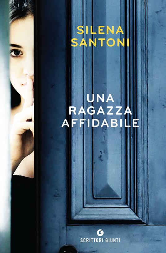 Una ragazza affidabile - Silena Santoni - copertina