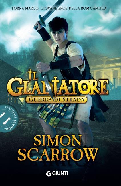 Guerra di strada. Il gladiatore - Simon Scarrow - copertina