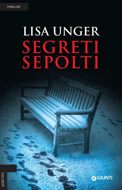 Segreti sepolti - Lisa Unger - copertina