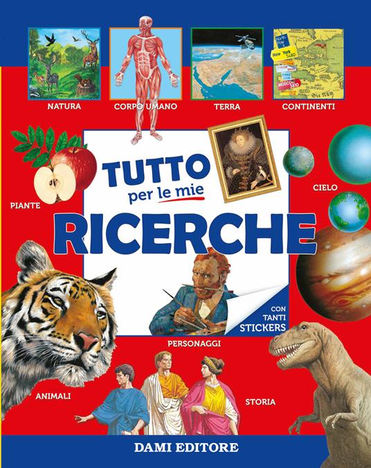 Tutto per le mie ricerche. Con adesivi. Nuova ediz. - copertina