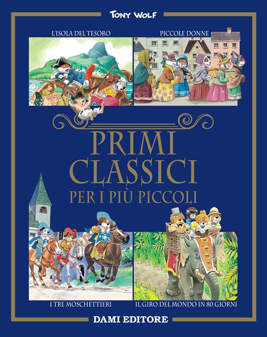 Primi classici per i più piccoli - Tony Wolf - copertina