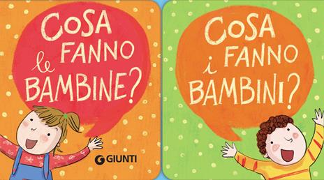 Cosa fanno le bambine? Cosa fanno i bambini? Ediz. a colori - Irene Biemmi - copertina