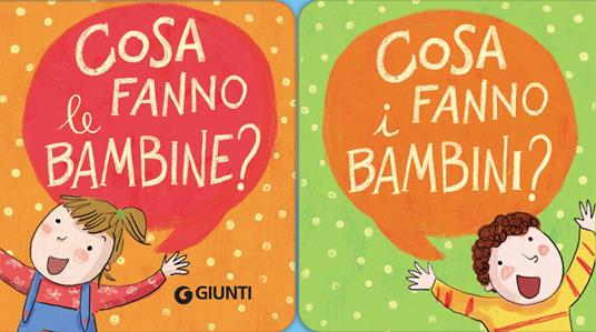 Cosa fanno le bambine? Cosa fanno i bambini? Ediz. a colori - Irene Biemmi - copertina