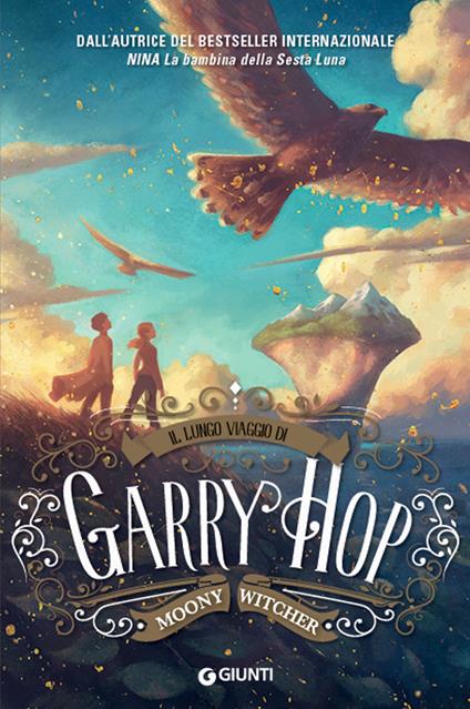 Il lungo viaggio di Garry Hop - Moony Witcher - copertina