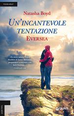 Un'incantevole tentazione. Eversea