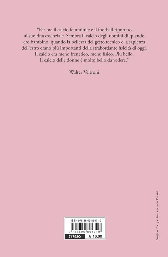 Campionesse. Storie vincenti del calcio femminile - Michele Uva,Moris Gasparri - 2
