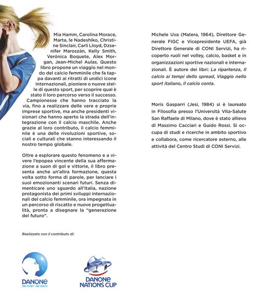 Campionesse. Storie vincenti del calcio femminile - Michele Uva,Moris Gasparri - 3