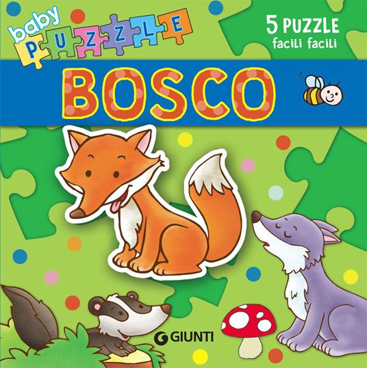 Bosco. Libro puzzle. Ediz. a colori - Silvia D'Achille - copertina