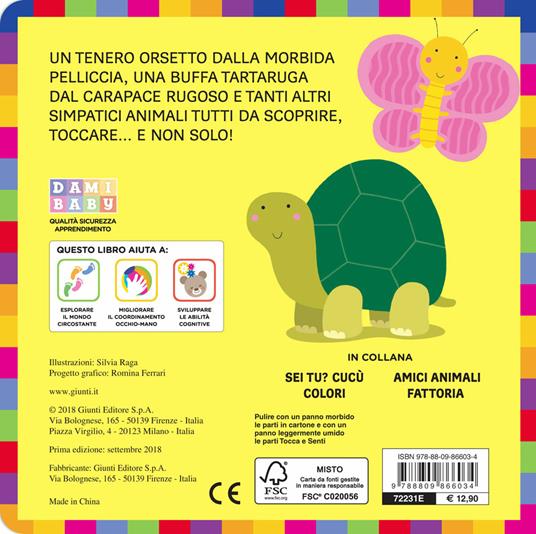 Amici Animali. Primi libri sensoriali. Ediz. a colori - Silvia Raga - 2