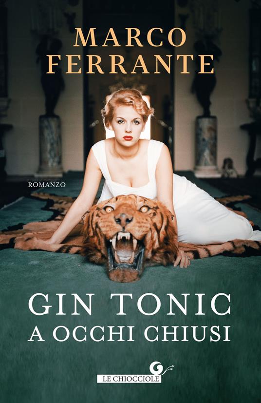 Gin tonic a occhi chiusi - Marco Ferrante - copertina