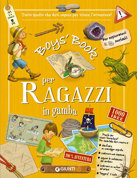 Boy's book per ragazzi in gamba. Tutto quello che dovresti sapere per vivere l'avventura! Ediz. a spirale - Michèle Lecreux,Célia Gallais,Clémence Roux de Luze - copertina