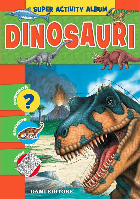 Dinosauri. Con adesivi - Anna Casalis - copertina