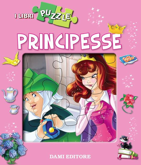 Principesse. Libro puzzle - Micaela Vissani - copertina
