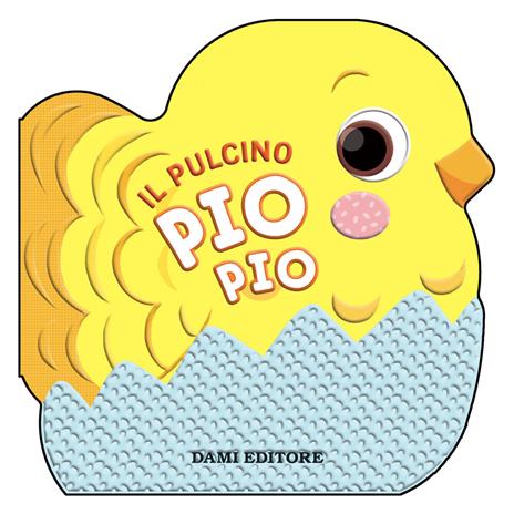 Il pulcino Pio Pio - Annalisa Lay - copertina