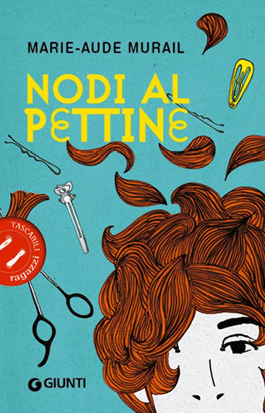 Nodi al pettine - Marie-Aude Murail - copertina