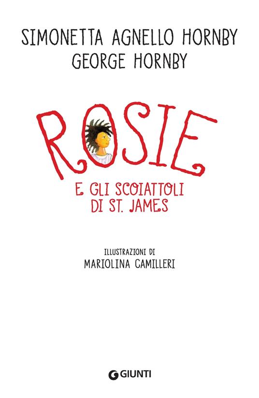 Rosie e gli scoiattoli di St. James - Simonetta Agnello Hornby,George Hornby - 4