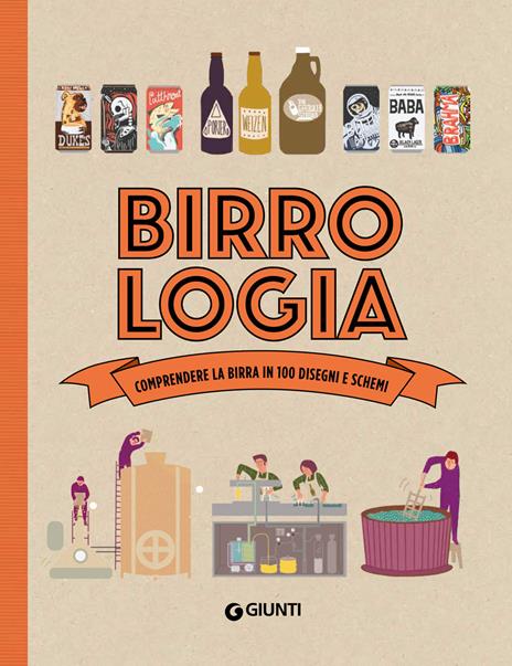 Birrologia. Comprendere la birra in 1000 disegni e schemi - Elisabeth Pierre,Anne-Laure Pham - copertina