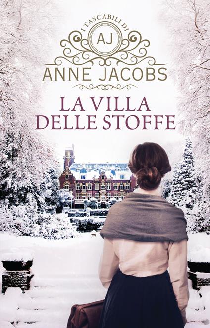 La Villa delle Stoffe - Anne Jacobs,Lucia Ferrantini - ebook