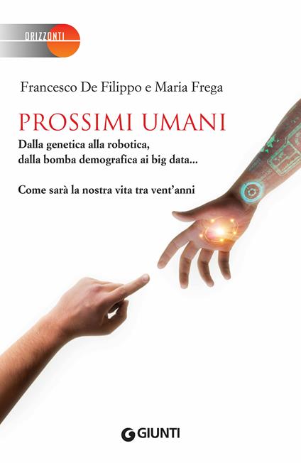 Prossimi umani - Francesco De Filippo,Maria Frega - ebook