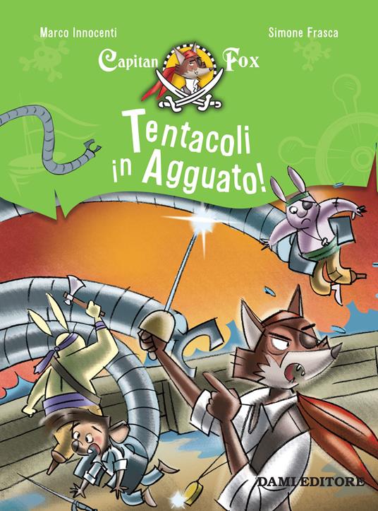 Tentacoli in agguato! Capitan Fox - Marco Innocenti - copertina