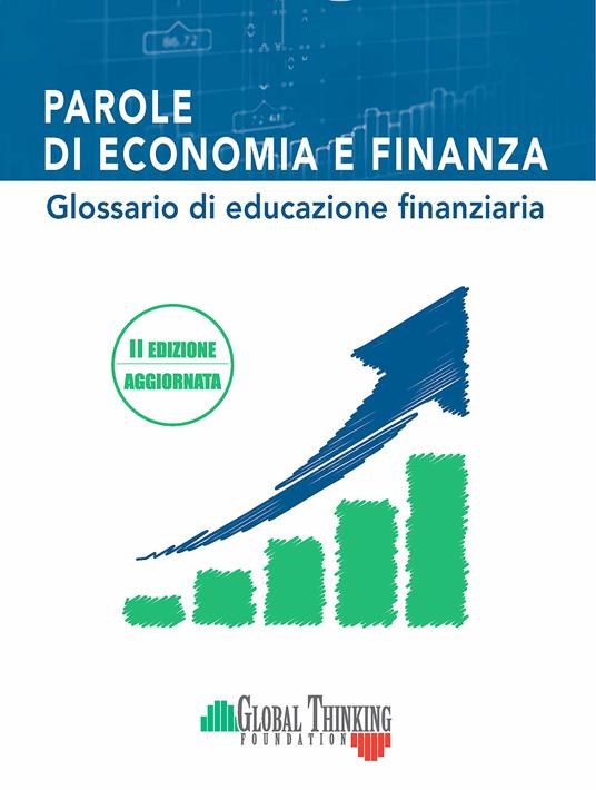 Parole di economia e finanza. Glossario di educazione finanziaria. Nuova ediz. - copertina