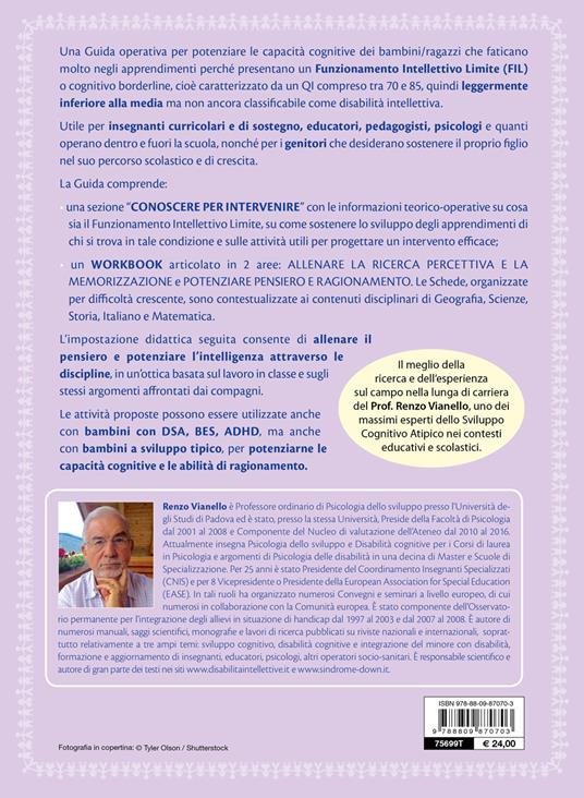 Fra normalità e disabilità intellettiva lieve come intervenire. Strategie didattiche e schede