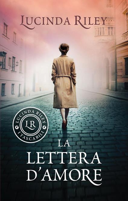 La lettera d'amore - Lucinda Riley,Leonardo Taiuti - ebook