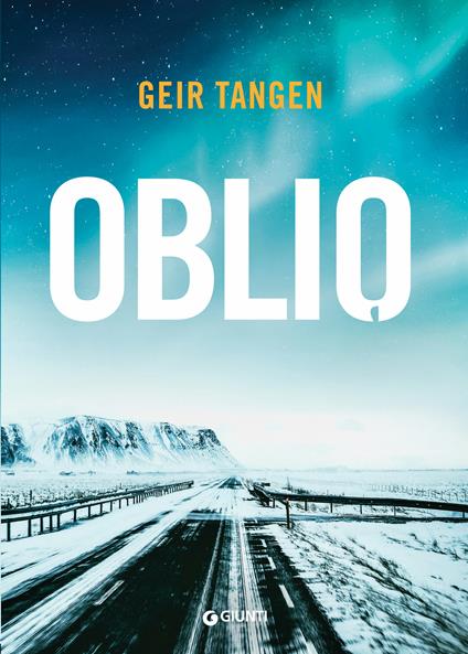 Oblio - Geir Tangen,Margherita Podestà Heir - ebook