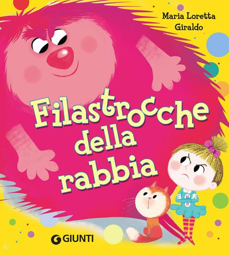 Filastrocche della rabbia. Ediz. a colori - Maria Loretta Giraldo - copertina