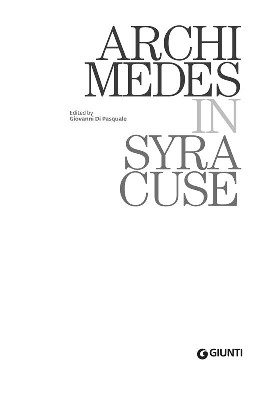 Archimedes in Syracuse. Catalogo della mostra (Siracusa, 26 maggio 2018-31 dicembre 2019). Ediz. in inglese - 4