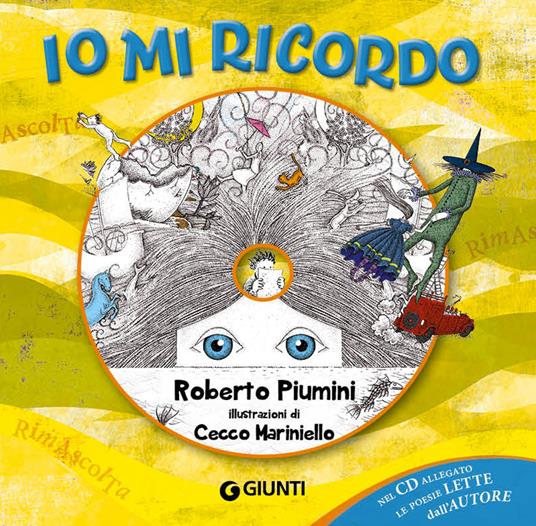 Io mi ricordo. Con CD-Audio - Roberto Piumini - copertina