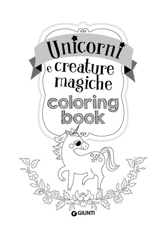 Unicorni e creature magiche. Coloring book - 3