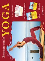 Benessere con lo yoga. Con CD-Audio