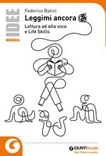 Leggimi ancora. Lettura ad alta voce e life skills